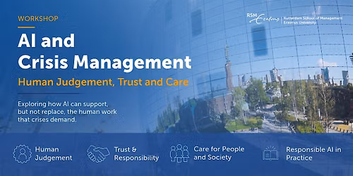 AI and Crisis Management \u2013 Human Judgement, Trust & Care