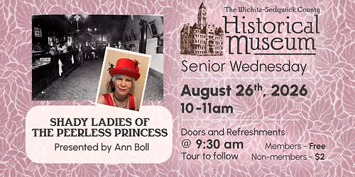 Senior Wednesday - Shady Ladies of the Peerless Princess
