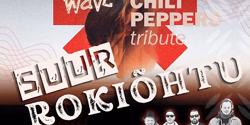 Suur roki\u00f5htu: WingWave\/Kantri Guidu B\u00e4nd\/Red Hot Chili Peppers tribute