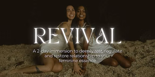 REVIVAL: A 2-day women's wellness workshop