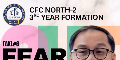 CFC Pampanga North 2 Monthly Teaching - CHE Talk 6