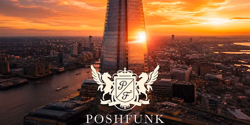 POSHFUNK - In The Shard