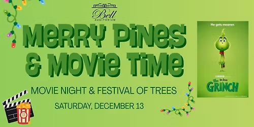 Merry Pines & Movie Time