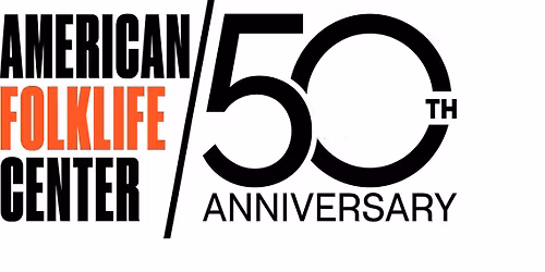 American Folklife Center 50th Anniversary Celebration