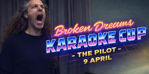 Broken Dreams Karaoke Cup - The Pilot