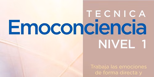 T\u00e9cnica Emoconciencia - Nivel I
