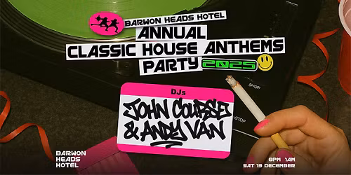 Annual Classic House Anthems Party - Barwon Heads Hotel