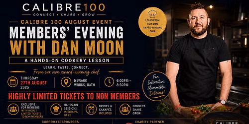 Calibre 100 - August Networking Event  +  Cooking  with Dan Moon