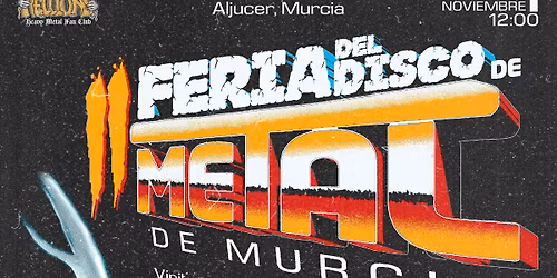 II FERIA DEL DISCO DE METAL DE MURCIA