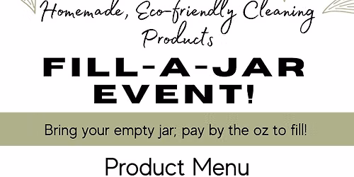 Fill-A-Jar - Eco-friendly Cleaning products for cheap!