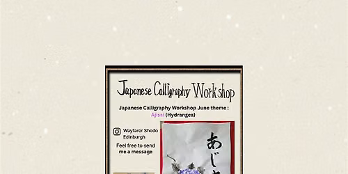 Japanese Calligraphy Workshop June theme : Ajisai (Hydrangea)