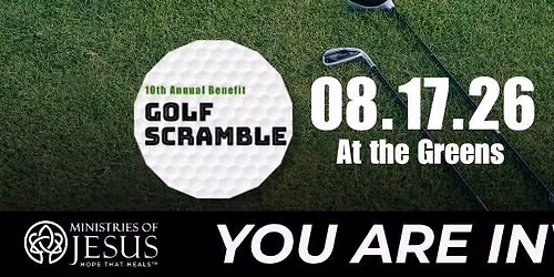 10th Annual Ministries of Jesus Benefit Golf Scramble