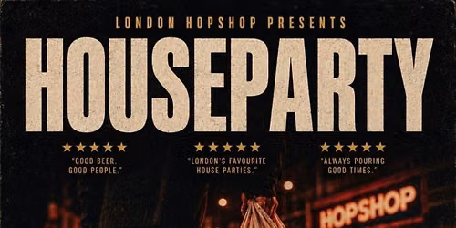  HOPSHOP PRESENTS : THE HOUSE PARTY 11\/08 