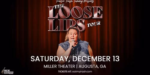 Chelcie Lynn: Trailer Trash Tammy The Loose Lips Tour [Augusta, GA]