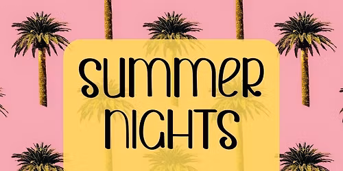 Summer Nights at CLC