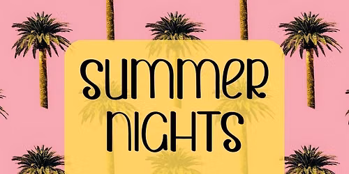 Summer Nights at CLC