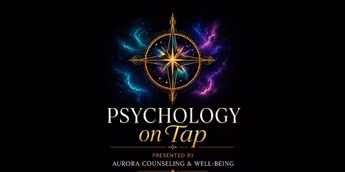 Psychology on Tap: Why We Ignore Red Flags