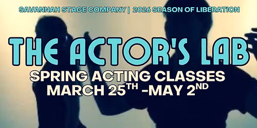 The Actor's Lab | Spring Acting Classes