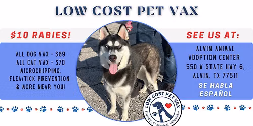 Alvin Low Cost Pet Vaccination Event (Animal Adoption Center)