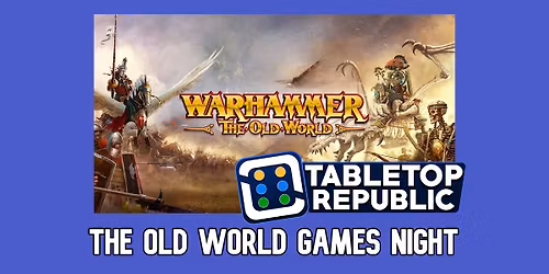 Warhammer The Old World Games Night