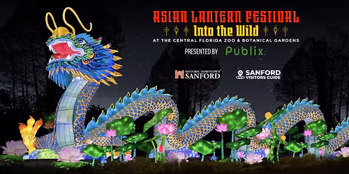 Asian Lantern Festival: Into the Wild at Central Florida Zoo & Botanical Gardens