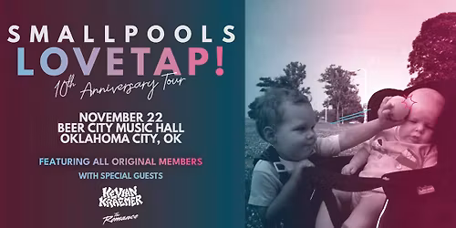 Smallpools w\/ Kevian Kraemer & The Romance