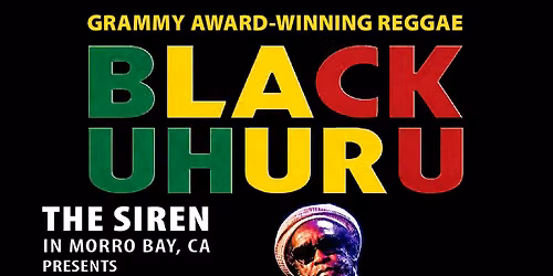 Black Uhuru with Nada Rasta at The Siren!