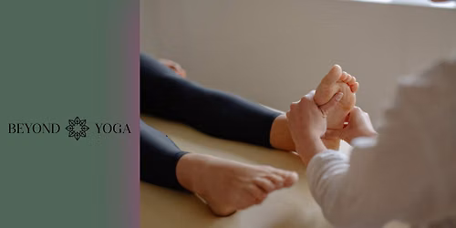 Restorative Yoga + Reflexology:  Rest, Reconnect & Renew