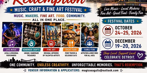 THE DETROIT REDEMPTION MUSIC, CRAFT & FINE ART FESTIVAL