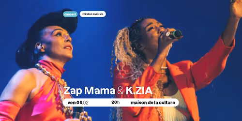 CONCERT - Zap Mama & K.ZIA