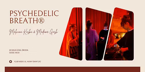 PSYCHEDELIC BREATH\u00ae \u2013 sesja oddechowa do muzyki elektronicznej