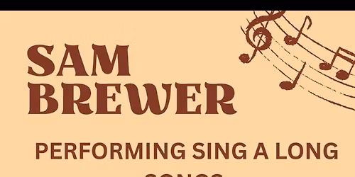 SAM BREWER - PERFORMING 60's-90's 