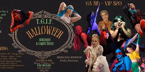 TGIF: Halloween! Burly&Variety Revue