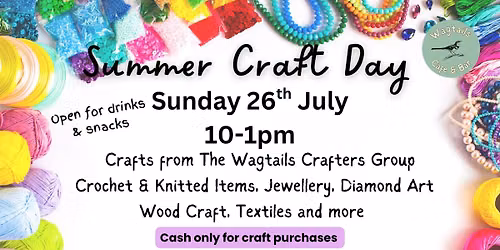 Summer Craft Day.  Crafts from Wagtails Crafters Group