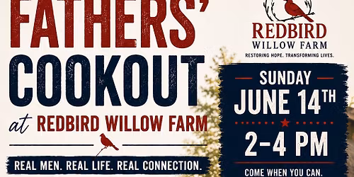 A Fathers\u2019 Cookout at Redbird Willow Farm 