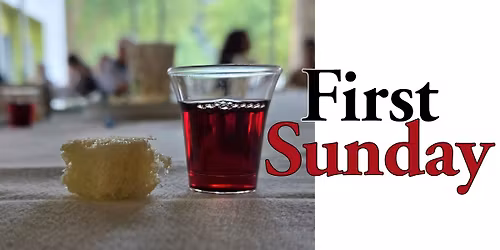 First Sunday - Church Brunch & Communion