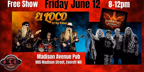 El Loco [ZZ Top Tribute] and Burnin' Sky [Bad Company Tribute]