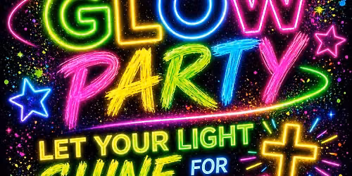 Glow Party Let Your Light Shine for Jesus