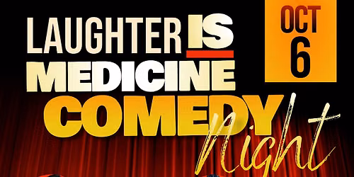 Laughter is Medicine!