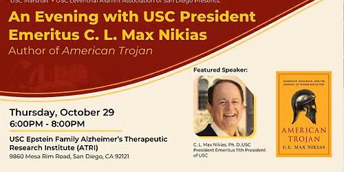 An Evening with USC President Emeritus C. L. Max Nikias - 10\/29