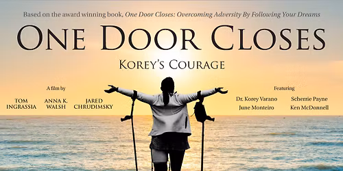 One Door Closes: Korey's Courage Award winning documentary