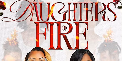 Daughters of Fire: The Commissioning