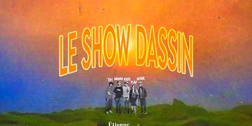 LE SHOW DASSIN - \u00c9tienne Copp\u00e9e | Grand Th\u00e9\u00e2tre de Qu\u00e9bec