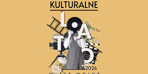 KULTURALNE LATO | \u015awidnik 2026