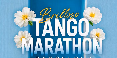BRILLOSO TANGO MARATHON 