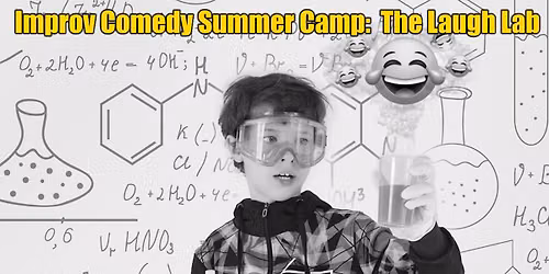 Pre-Teen Improv Comedy Summer Camp: The Laugh Lab