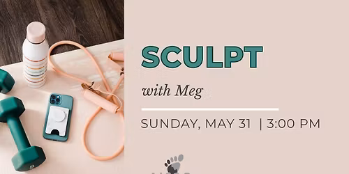 Sculpt Class | May 31