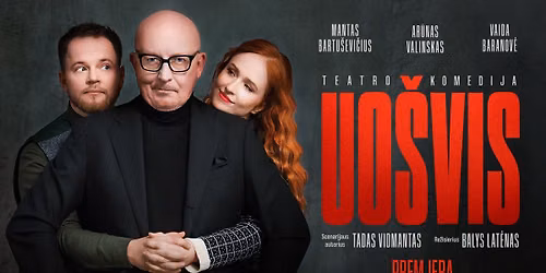 Teatro komedija "UO\u0160VIS" | Vilnius