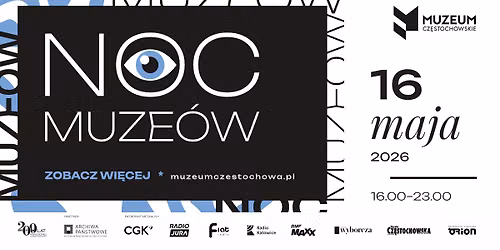 Noc Muze\u00f3w w Muzeum Cz\u0119stochowskim