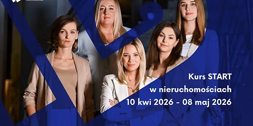 Kurs START w nieruchomo\u015bciach